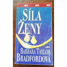 Barbara Taylor Bradfordová - Síla ženy